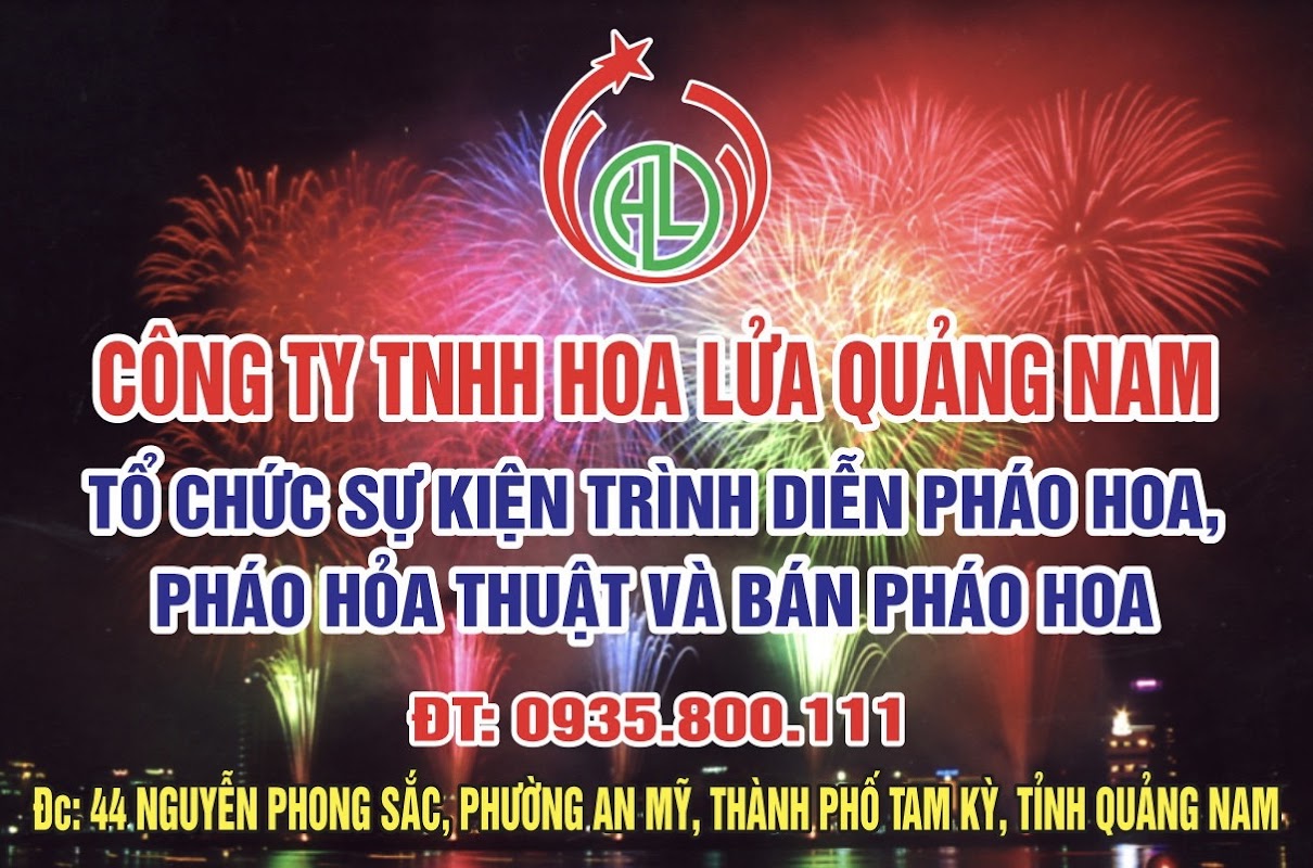 Hoa Lửa Quảng Nam – Cửa hàng pháo hoa số 1 Quảng Nam